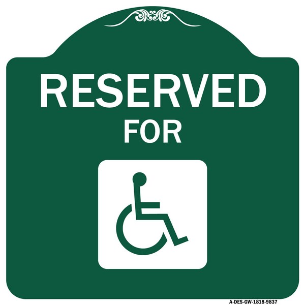 Signmission Graphic Handicapped Reserved Heavy-Gauge Aluminum Architectural Sign, 18" x 18", GW-1818-9837 A-DES-GW-1818-9837 - main